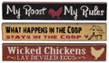 My Roost My Rules Mini Stick